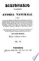 Dizionario classico di storia naturale de ... Andouin, Isid. Bourdon, ... e Bory de Saint-Vincent. Prima trad. italiana