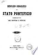 Dizionario corografico-universale dell'Italia sistematicamente suddiviso secondo l'attuale partizione politica d'ogni singolo Stato italiano compilato da parecchi dotti italiani