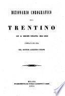 Dizionario corografico-universale dell'Italia sistematicamente suddiviso secondo l'attuale partizione politica d'ogni singolo Stato italiano compilato da parecchi dotti italiani
