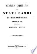 Dizionario corografico-universale dell'Italia sistematicamente suddiviso secondo l'attuale partizione politica d'ogni singolo Stato italiano