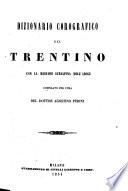 Dizionario corografico-universale dell'Italia sistematicamente suddiviso secondo l'attuale partizione politica d'ogni singolo Stato italiano