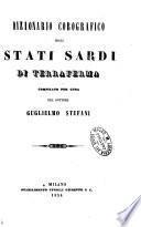 Dizionario corografico-universale dell'Italia sistematicamente suddiviso secondo l'attuale partizione politica d'ogni singolo Stato italiano