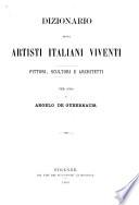 Dizionario degli artisti italiani viventi, pittori, scultori e architetti