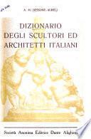 Dizionario degli scultori ed architetti italiani