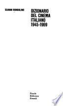 Dizionario del cinema italiano 1945-1969