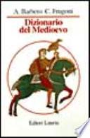 Dizionario del Medioevo