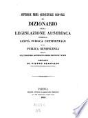 Dizionario Della Legislazione Austriaca Intorno La Sanita Pubblica Continentale e la Pubblica Beneficenza
