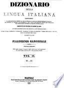 Dizionario della lingua italiana contenente la spiegazione de'termini, la loro estensione,... arricchito dei vocaboli di scienze ed arti...