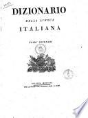 Dizionario della lingua italiana. Tomo primo [-settimo]