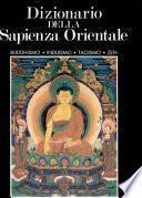 Dizionario Della Sapienza Orientale Buddhismo Induismo Taoismo Zen
