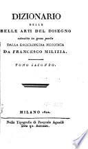 Dizionario delle belle arti del disegno, estratto in gran parte dalla Enciclopedia metodica