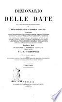 Dizionario delle date, dei fatti, luoghi ed uomini storici o repertorio alfabetico di cronologia universale contenente ... pubblicato a Parigi da una Società di dotti e letterati sotto la direzione di A.-L. d'Harmonville
