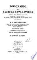 Dizionario delle scienze matematiche pure ed applicate