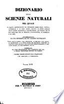 Dizionario delle scienze naturali nel quale si tratta metodicamente dei differenti esseri della natura, ... accompagnato da una biografia de' piu celebri naturalisti, opera utile ai medici, agli agricoltori, ai mercanti, agli