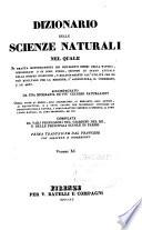 Dizionario delle scienze naturali nel quale si tratta metodicamente dei differenti esseri della natura, ... accompagnato da una biografia de' piu celebri naturalisti, opera utile ai medici, agli agricoltori, ai mercanti, agli artisti, ai manifattori, ...