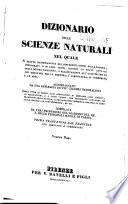 Dizionario delle scienze naturali nel quale si tratta metodicamente dei differenti esseri della natura, considerati o in loro stessi, secondo lo stato attuale delle nostre cognizioni, o relativamente all'utilità che ne può risultare per la medicina, l'agricoltura, il commercio, e le arti