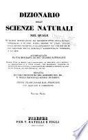 Dizionario delle scienze naturali nel quale si tratta metodicamente dei differenti esseri della natura, considerati o in loro stessi, secondo lo stato attuale delle nostre cognizioni, o relativamente all'utilità che ne può risultare per la medicina, l'agricoltura, il commercio, e le arti