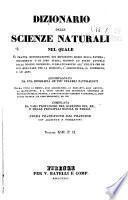 Dizionario delle scienze naturali nel quale si tratta metodicamente dei differenti esseri della natura, considerati o in loro stessi, secondo lo stato attuale delle nostre cognizioni, o relativamente all'utilità che ne può risultare per la medicina, l'agricoltura, il commercio, e le arti