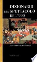Dizionario dello spettacolo del '900