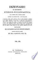 Dizionario Di Erudizione Storico-Ecclesiastica Da S. Pietro Sino Ai Nostri Giorni (etc.)