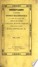 Dizionario di erudizione storico-ecclesiastica da S. Pietro sino ai nostri giorni ...
