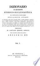 Dizionario di erudizione storico-ecclesiastica da S. Pietro sino ai nostri giorni