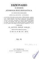 Dizionario di erudizione storico-ecclesiastica da S. Pietro sino ai nostri giorni ...