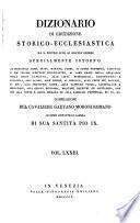 Dizionario di erudizione storico-ecclesiastica da S. Pietro sino ai nostri giorni ...