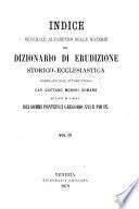Dizionario di erudizione storico-ecclesiastica da S. Pietro sino ai nostri giorni0