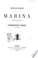 Dizionario di marina compilato per cura di Francesco Piqué
