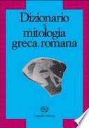 Dizionario di mitologia greca e romana