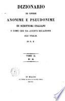 Dizionario di opere anonime e pseudonime di scrittori italiani o come che sia aventi relazione all'Italia
