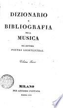 Dizionario e bibliografia della musica del dottore Pietro Lichtenthal. Volume primo -quarto!