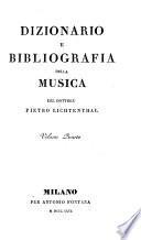 Dizionario e bibliografia della musica del dottore Pietro Lichtenthal. Volume primo -quarto!
