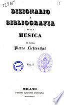 Dizionario e bibliografia della musica di Pietro Lichtenthal