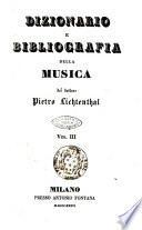 Dizionario e bibliografia della musica di Pietro Lichtenthal