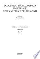 Dizionario enciclopedico universale della musica e dei musicisti: A-F
