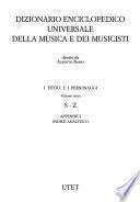 Dizionario enciclopedico universale della musica e dei musicisti: S-Z ; Appendice ; Indice