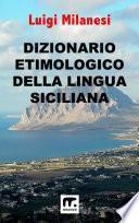 Dizionario Etimologico della Lingua Siciliana