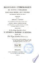 Dizionario etimologico di tutti i vocaboli usati nelle scienze, arti e mestieri che traggono origine dal greco compilato da Bonavilla Aquilino coll'assistenza del professore di lingua greca abate d. Marco Aurelio Marchi ... Tomo 1. (-5)