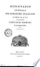 Dizionario generale de' sinonimi italiani compilato dall'abate Giovanni Romani di Casalmaggiore