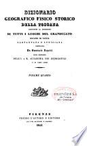 Dizionario geografico fisico storico della Toscana, contenente la descrizione di tutti i luoghi del granducato, ducato di Lucca, Garfagnana e Lunigiana