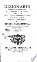 Dizionario geografico-istorico-fisico del Regno di Napoli composto dall'abate d. Francesco Sacco ... Tomo 1. [-4]