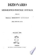 Dizionario geografico-postale d'Italia pubblicato dalla Direzione Generale delle Poste del Regno gennaio 1863