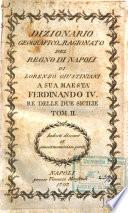 Dizionario geografico ragionato del Regno di Napoli di Lorenzo Giustiniani ... Tom. 1. [-10.]