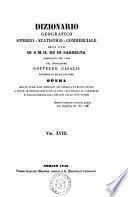 Dizionario geografico storico-statistico-commerciale degli Stati di S. M. il Re di Sardegna compilato per cura del professore Goffredo Casalis