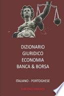 Dizionario Giuridico - Economia - Banca & Borsa Italiano Portoghese