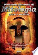 Dizionario illustrato di mitologia greca e romana