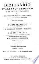 Dizionario italiano-tedesco e tedesco-italiano di Cristiano Giuseppe Jagemann ... Tomo primo (-secondo)