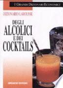 Dizionario Larousse degli alcolici e dei cocktails
